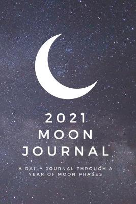 Book cover for 2021 Moon Journal