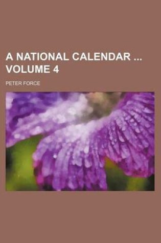 Cover of A National Calendar Volume 4