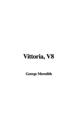 Book cover for Vittoria, V8