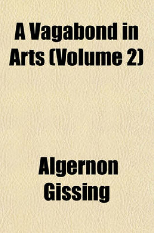 Cover of A Vagabond in Arts (Volume 2)