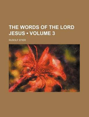 Book cover for The Words of the Lord Jesus (Volume 3)