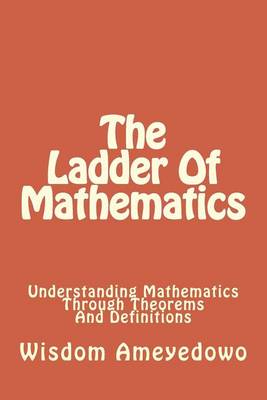 Cover of The Ladder Of Mathematics