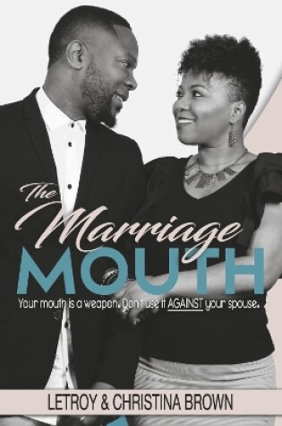 Cover of The Marriage Mouth