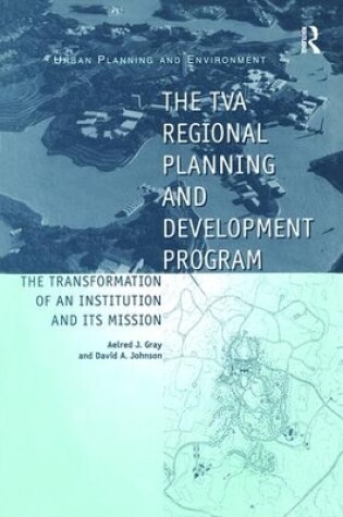 Cover of The TVA Regional Planning and Development Program