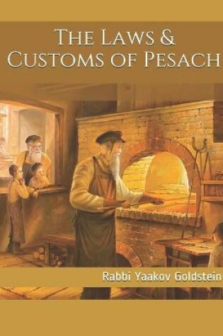 Cover of The Laws & Customs of Pesach