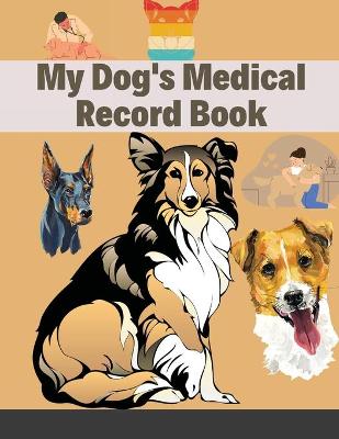 Book cover for My Dog's Medical Record Book