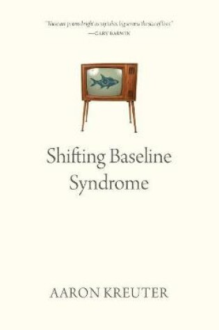 Cover of Shifting Baseline Syndrome