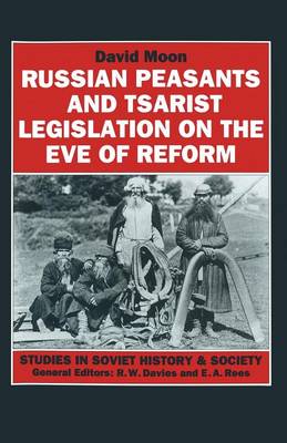 Cover of Russian Peasants and Tsarist Legislation on the Eve of Reform