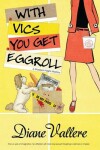 Book cover for With Vics You Get Eggroll