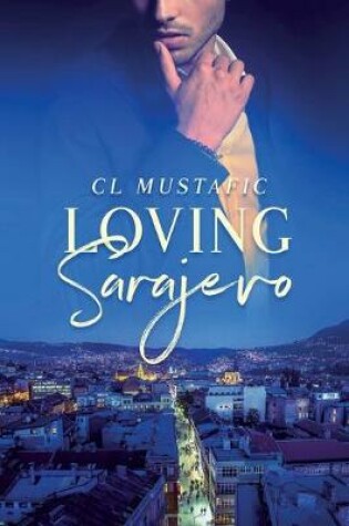 Cover of Loving Sarajevo