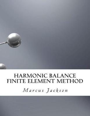 Book cover for Harmonic Balance Finite Element Method