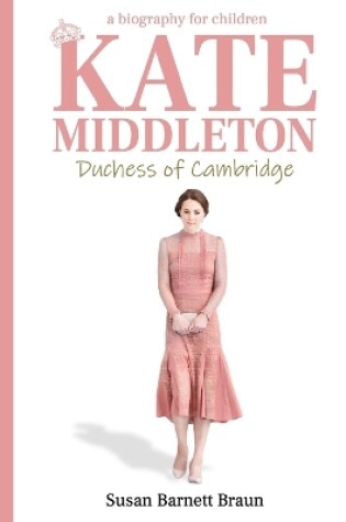 Cover of Kate Middleton, Duchess of Cambridge