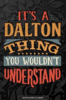 Book cover for It's A Dalton Thing You Wouldn't Understand