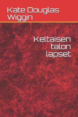 Book cover for Keltaisen talon lapset