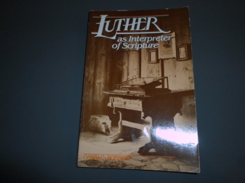 Book cover for Luther as Interpreter of Scripture