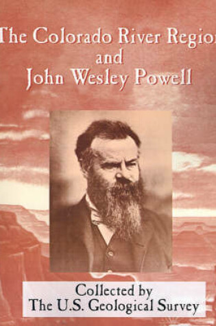 Cover of The Colorado River Region and John Wesley Powell