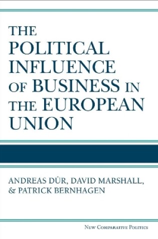 Cover of The Political Influence of Business in the European Union