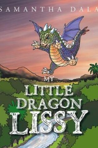 Cover of My Little Dragon Lissy