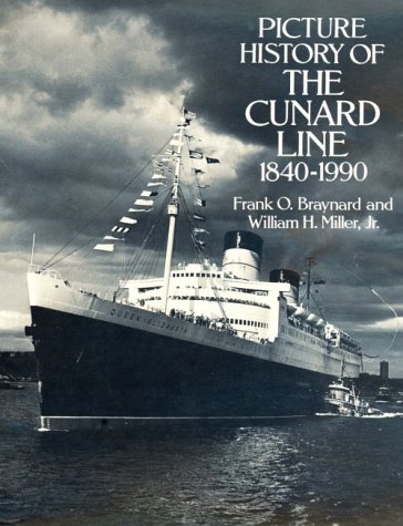 Book cover for Picture History of the Cunard Line, 1840-1990