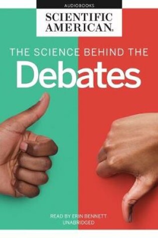 Cover of The Science Behind the Debates