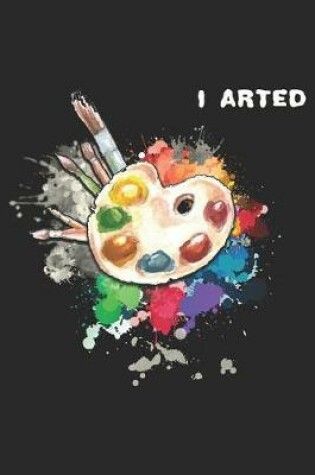 Cover of I Arted