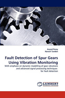 Book cover for Fault Detection of Spur Gears Using Vibration Monitoring