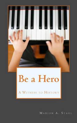 Book cover for Be a Hero