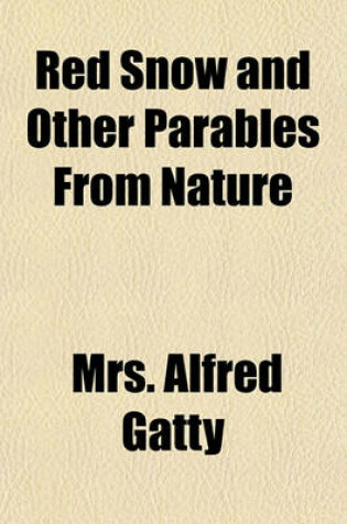 Cover of Red Snow and Other Parables from Nature