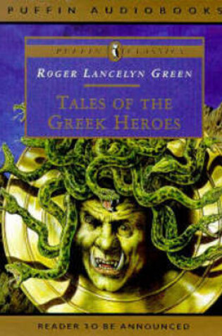 Cover of Tales of Greek Heroes