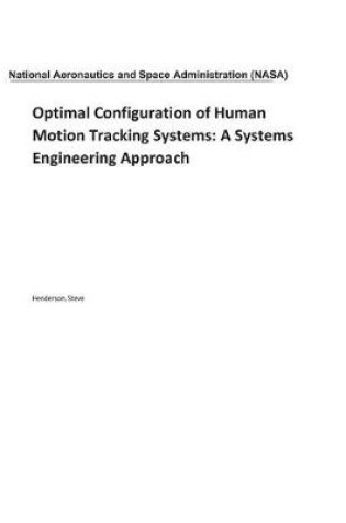 Cover of Optimal Configuration of Human Motion Tracking Systems