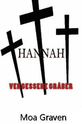 Cover of Hannah - Vergessene Graeber