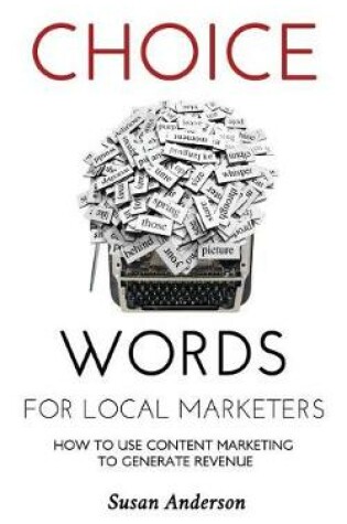 Cover of Choice Words for Local Marketers