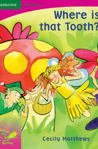 Cover of Pobblebonk Reading 2.5 Where is that Tooth?
