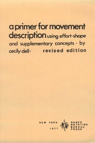 Cover of Primer for Movement Description Using Effort & Shape