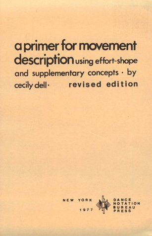 Book cover for Primer for Movement Description Using Effort & Shape