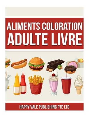 Book cover for Aliments Coloration Adulte Livre