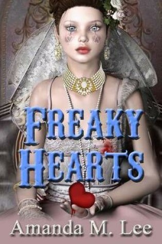 Cover of Freaky Hearts