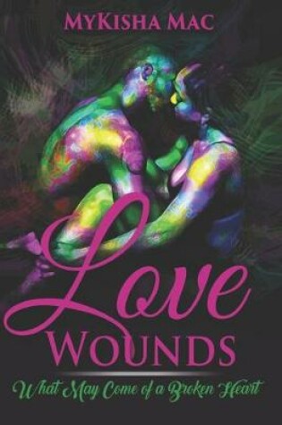 Cover of Love Wounds