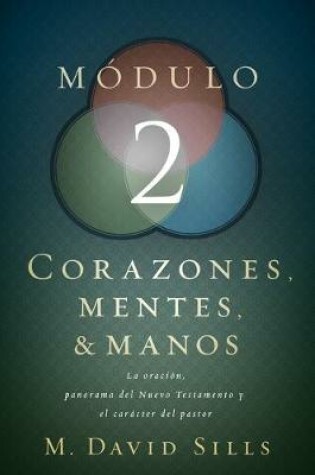 Cover of Corazones, mentes y manos modulo 2