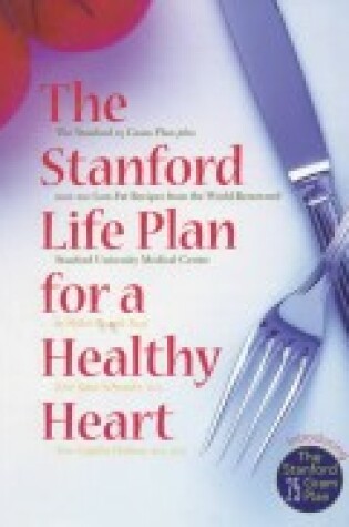 Cover of The Stanford Life Plan for a Healthy Heart