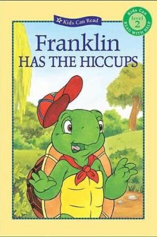 Cover of Franklin Has the Hiccups