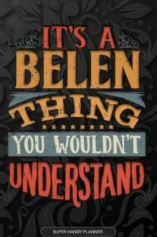 Cover of It's A Belen Thing You Wouldn't Understand