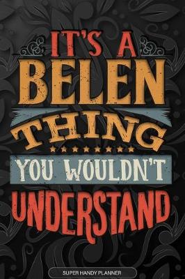 Book cover for It's A Belen Thing You Wouldn't Understand