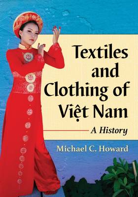 Cover of Textiles and Clothing of Vi?t Nam