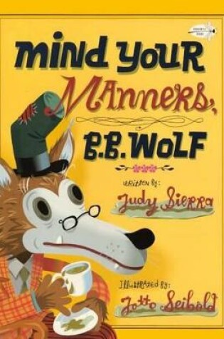 Cover of Mind Your Manners, B. B. Wolf