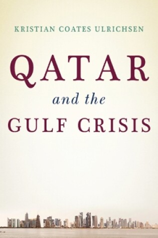 Cover of Qatar and the Gulf Crisis