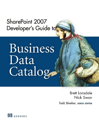 Book cover for SharePoint 2007 Developer's Guide to Business Data Catalog