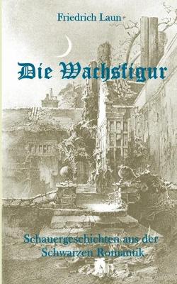 Book cover for Die Wachsfigur