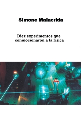 Book cover for Diez experimentos que conmocionaron a la física