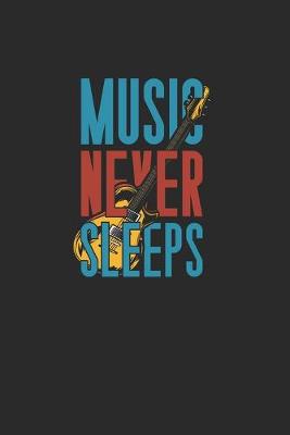 Book cover for Music Never Sleeps
